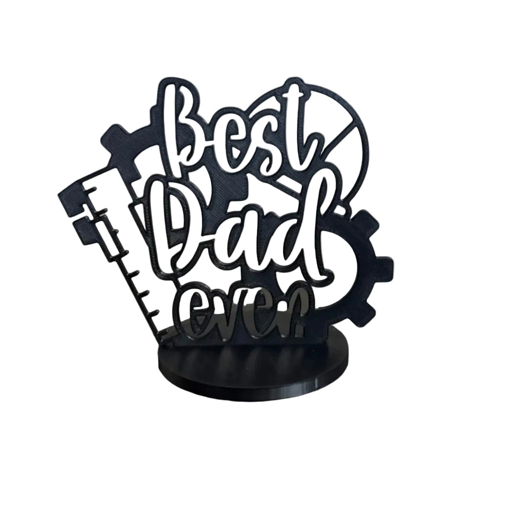 Best Dad Ever Sign | 3D Printed Dad Desk Decor | Father's Day Gift for Dad | Mechanic Dad Gift