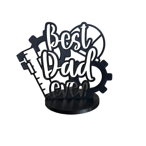 Best Dad Ever Sign | 3D Printed Dad Desk Decor | Father's Day Gift for Dad | Mechanic Dad Gift